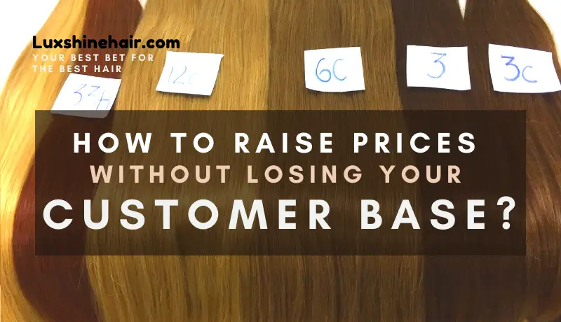 Raise Hair Prices Without Losing Customers