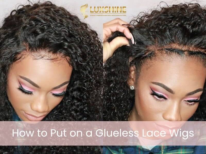 How to Put on a Glueless Lace Front Wig