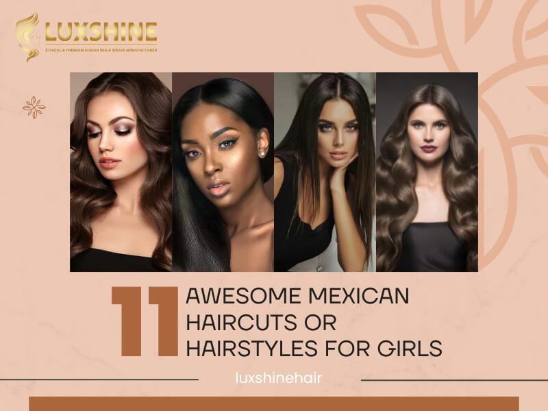 Mexican Hairstyles for Girls