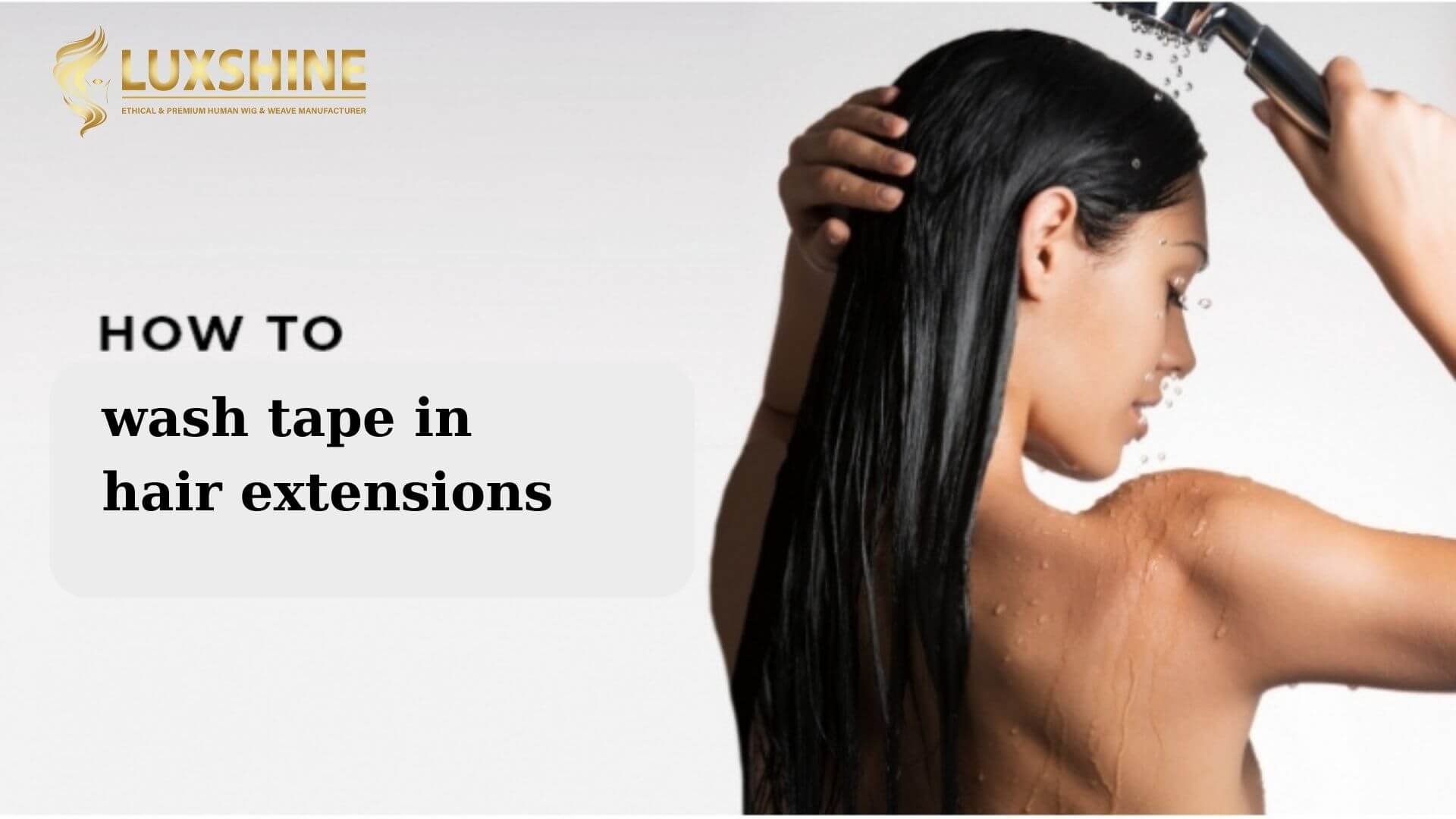 How to wash tape in hair extensions