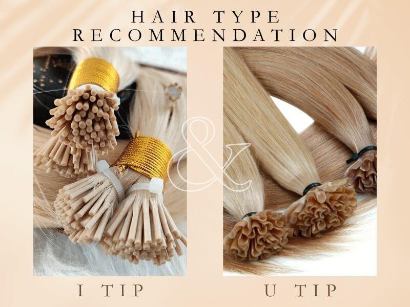 Hair type plays a significant role in choosing between U Tip vs I Tip hair
