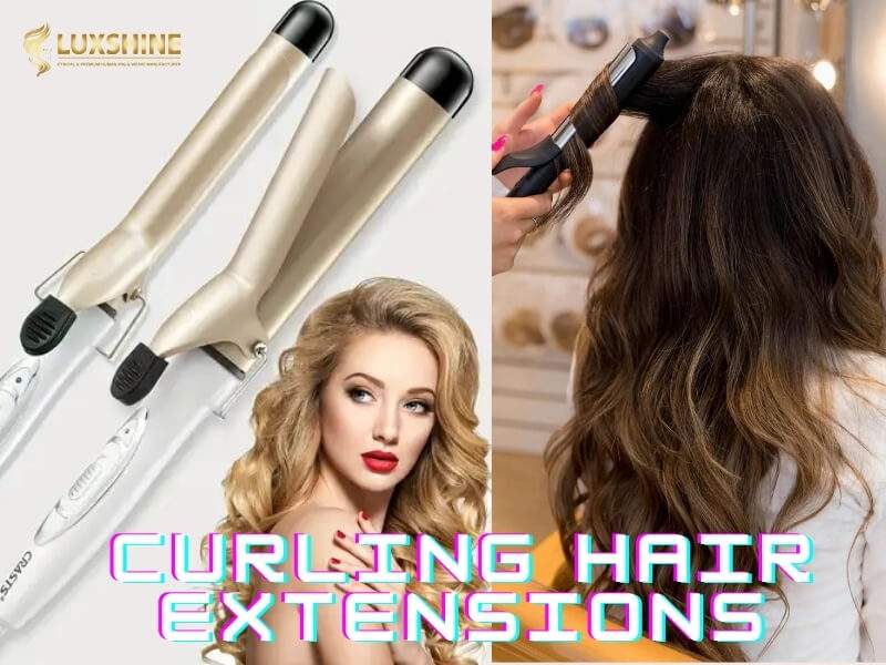 How To Curl Hair Extensions