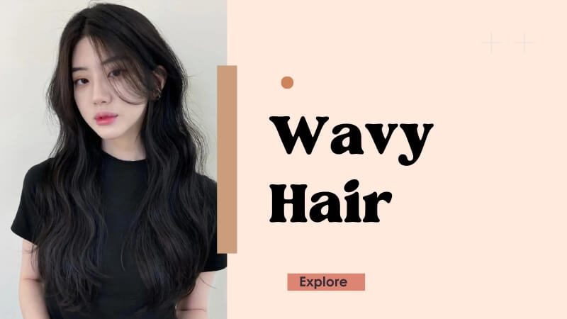 Wavy hair gives a fun, playful vibe, perfect for trendy girls.