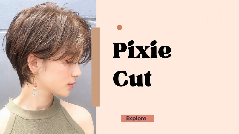 Pixie cut is short, bold, and great for confident women.