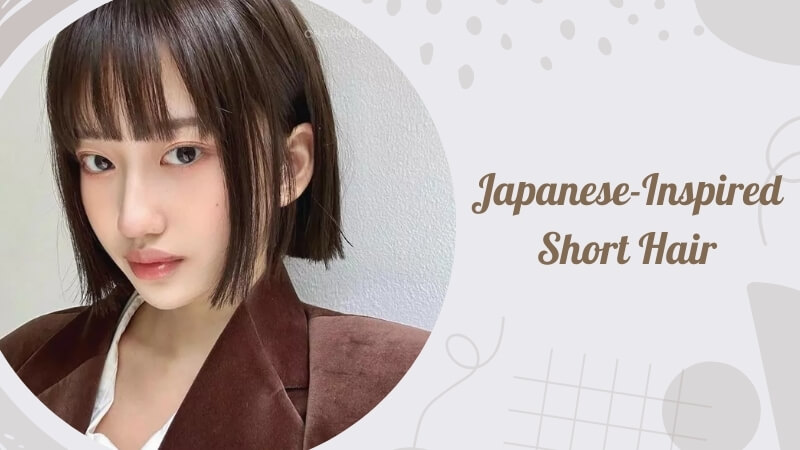 Japanese-Inspired Short Hair is a soft, playful style influenced by Japanese trends.