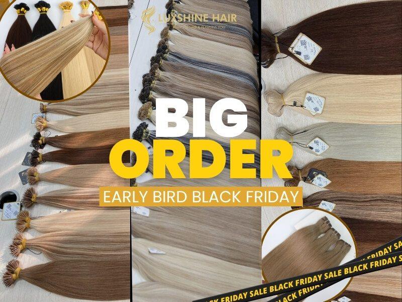 Black Friday Offers from Luxshine Hair 2025 3 - Luxshine Hair A big order from a customer who claimed the Early Bird Program