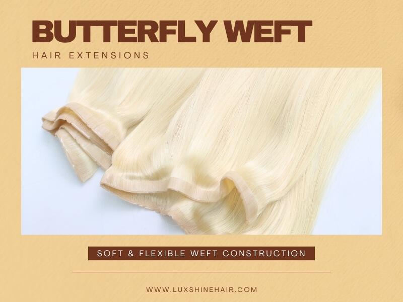 What are Butterfly Weft Extensions?