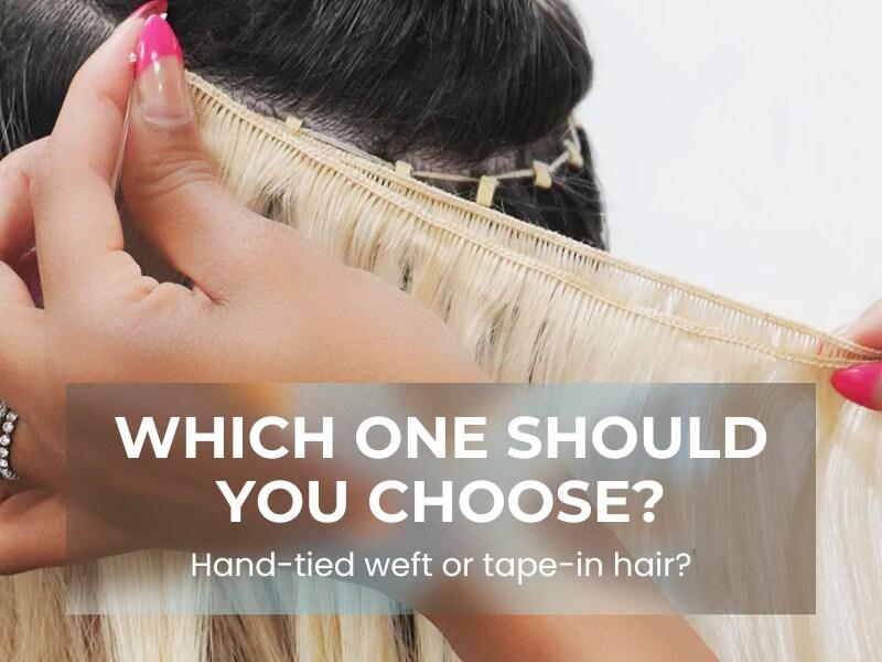 Hand Tied vs Tape In Extensions 10 02 2026 5 - Luxshine Hair Perfect for quick transformations and flexible budget options