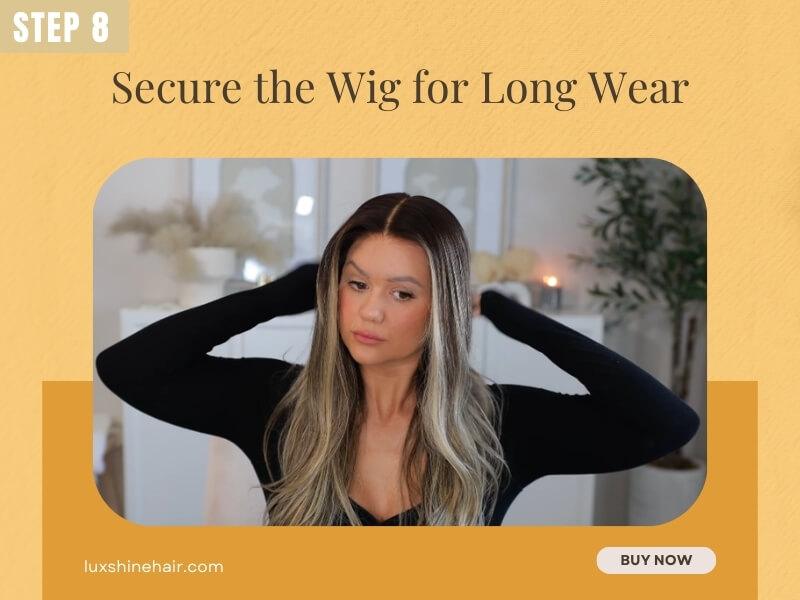 How to Wear a Wig With Long Hair 12 03 2026 4 - Luxshine Hair Secure the Wig for Long Wear