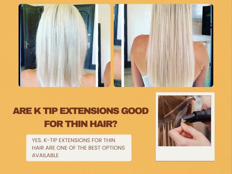 K Tip Extensions for Thin Hair 23 03 2026 6 - Luxshine Hair K-tip extensions for thin hair are one of the best options available