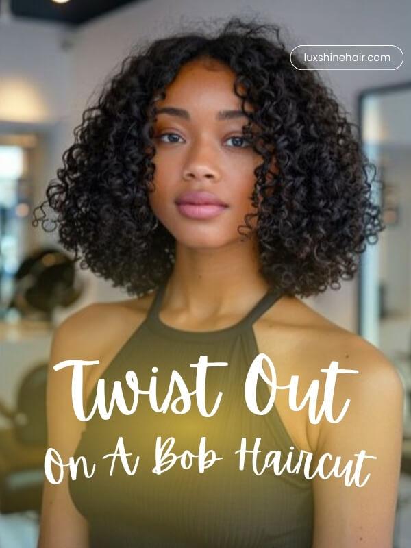 Who says bobs are flat? A twist out adds instant volume and personality to short hair.