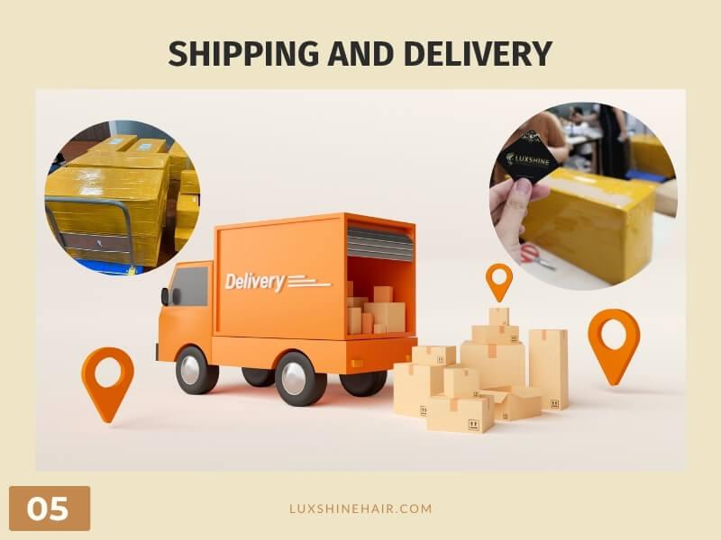 Shipping and Delivery 