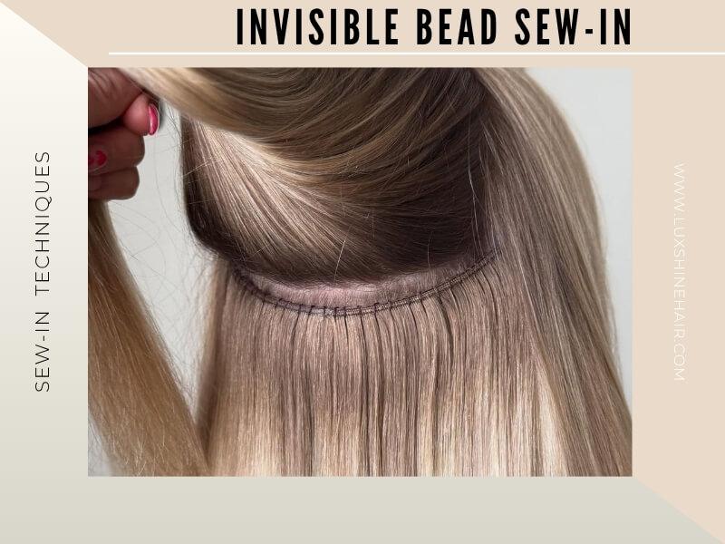 Invisible bead Sew-In is advanced professional technique