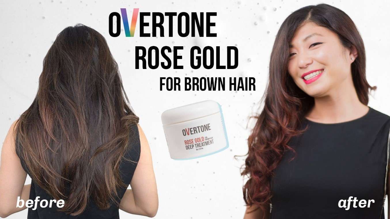 Overtone rose gold for brown hair before and after